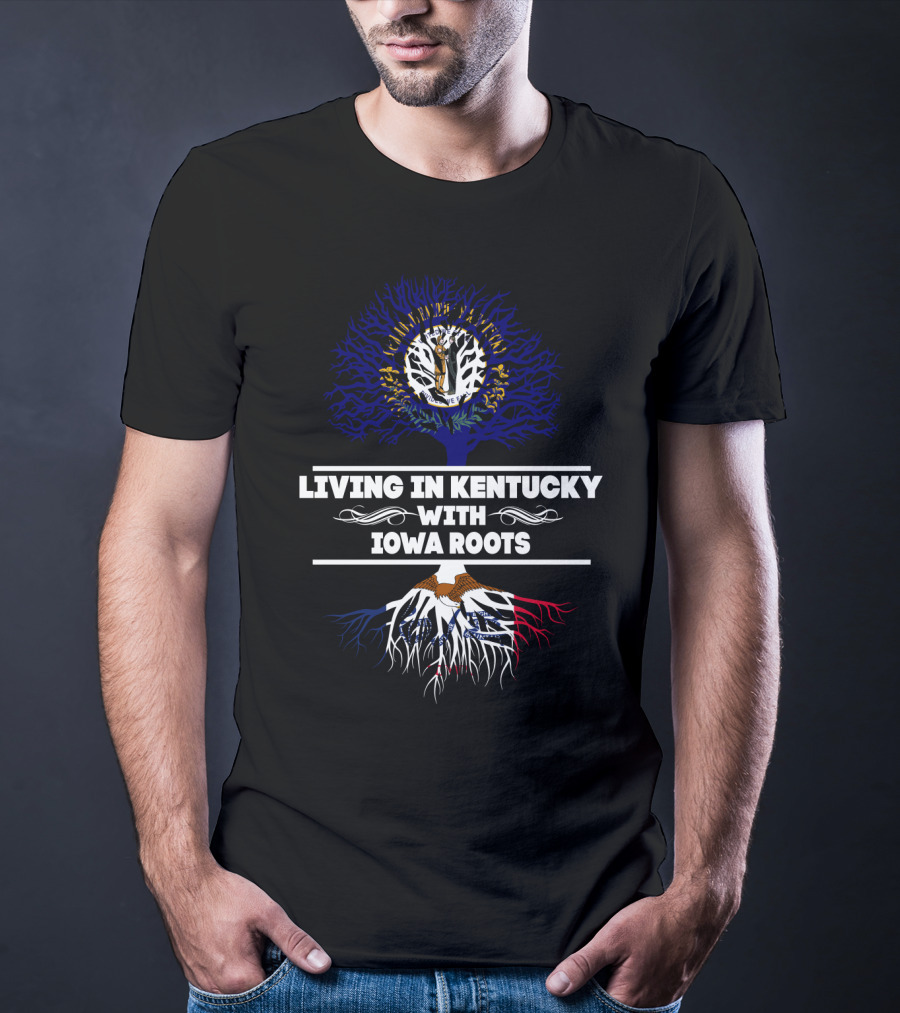 Living In Kentucky With Iowa Roots Tree Design With Blue And Red Elements T-Shirt