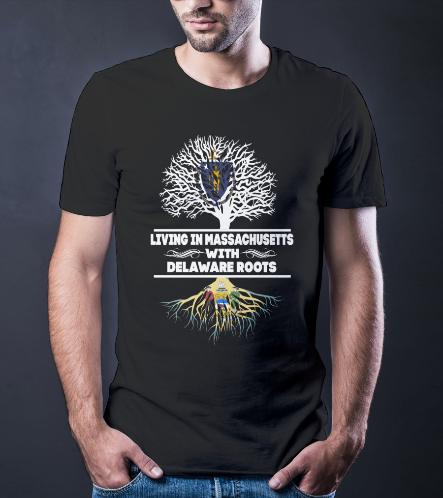 Massachusetts Living With Delaware Roots Tree Design Featuring State Flags T-Shirt
