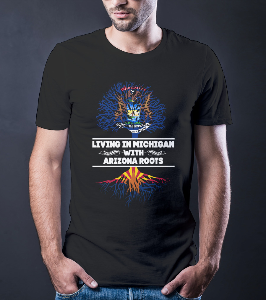 Michigan Pride With Arizona Heritage: Embrace Your Dual State Connection T-Shirt