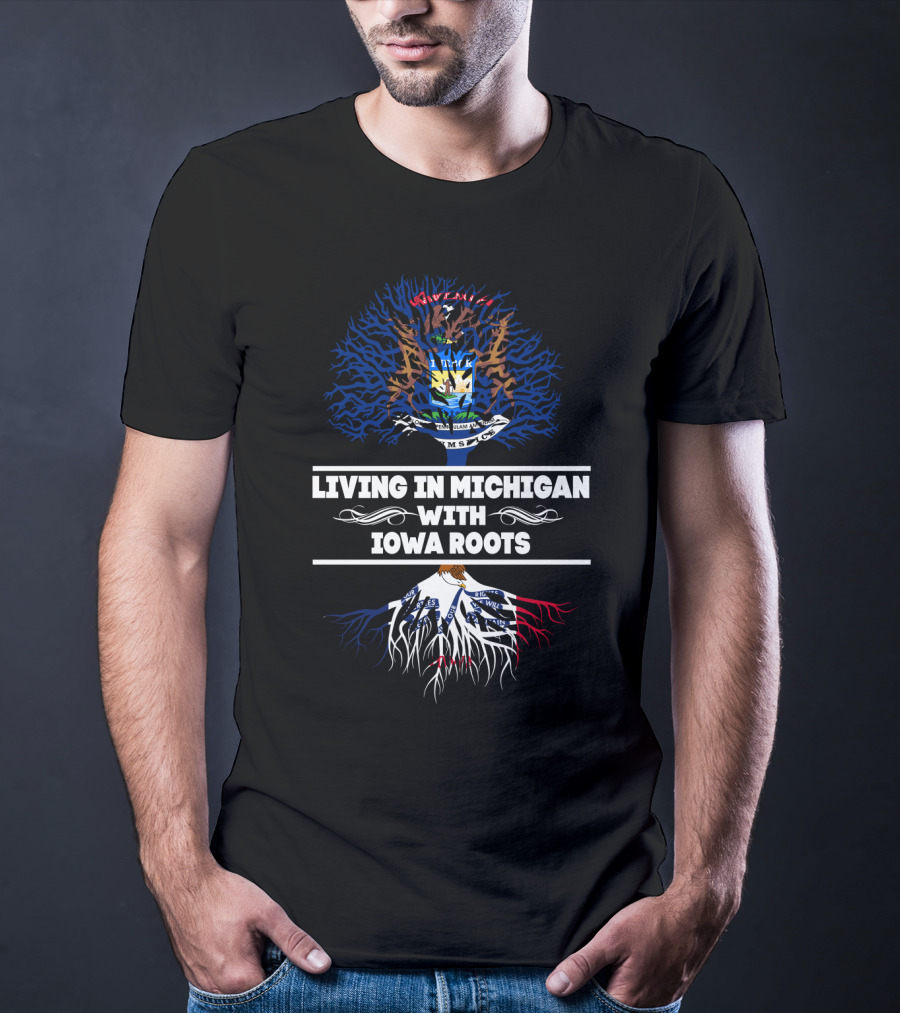 Michigan State Seal And Iowa Flag Roots Connection Emblem: Living In Michigan With Iowa Roots T-Shirt