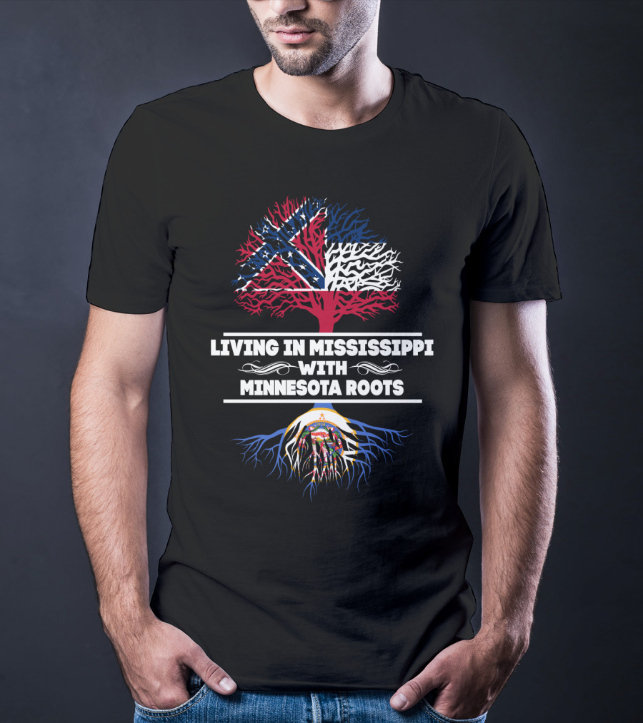 Living In Mississippi Embracing Minnesota Roots With State Flag Symbolism T-Shirt