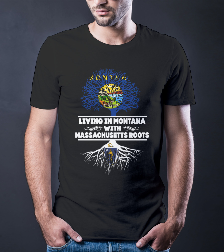 Living In Montana With Massachusetts Roots Tree Graphic Featuring State Flag Elements T-Shirt