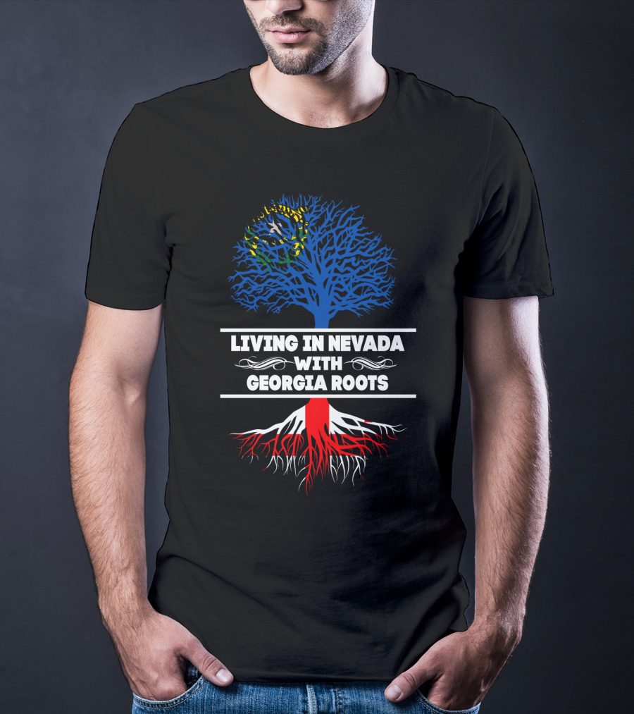 Proudly Living In Nevada With Strong Georgia Roots Featuring State Flag Tree T-Shirt