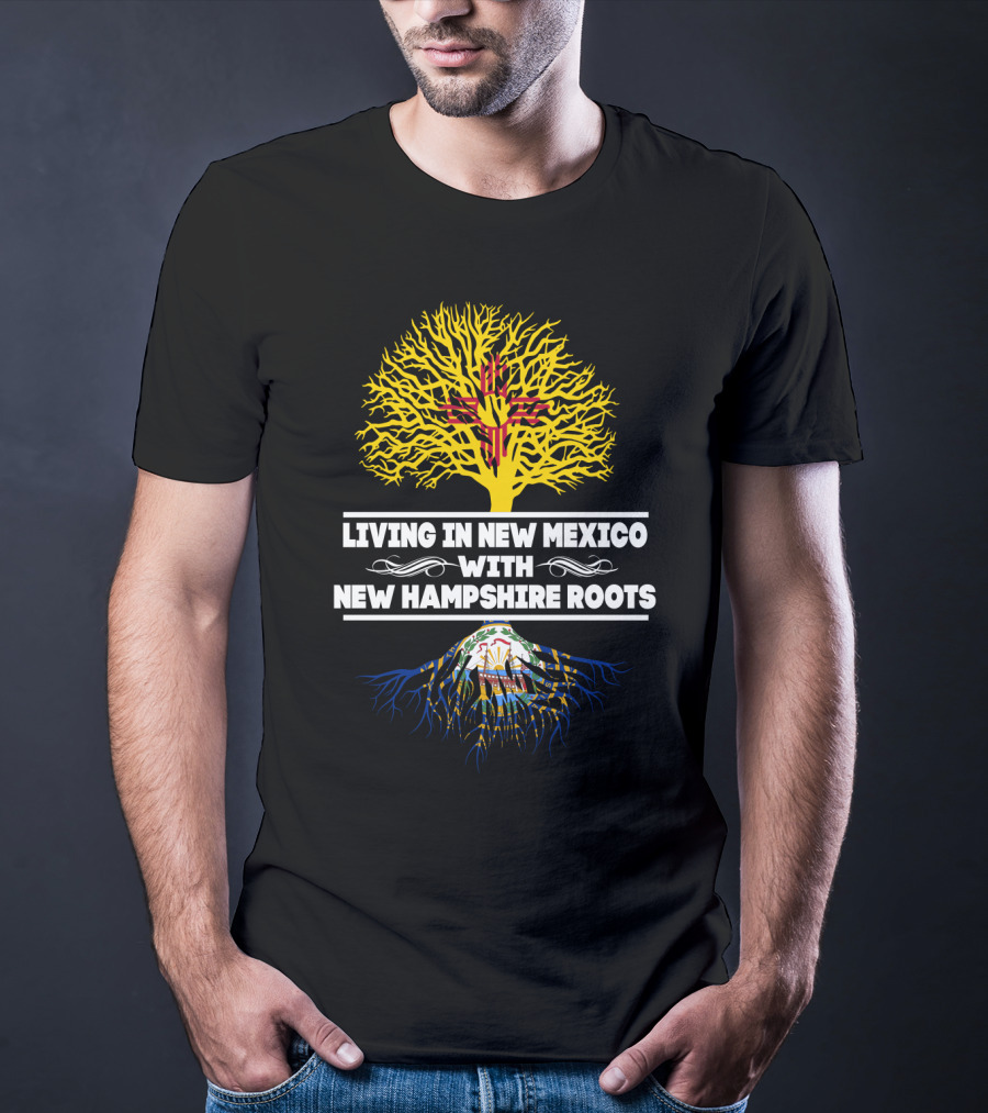 New Mexico Lifestyle Proudly Displaying New Hampshire Ancestry With Unique Tree T-Shirt