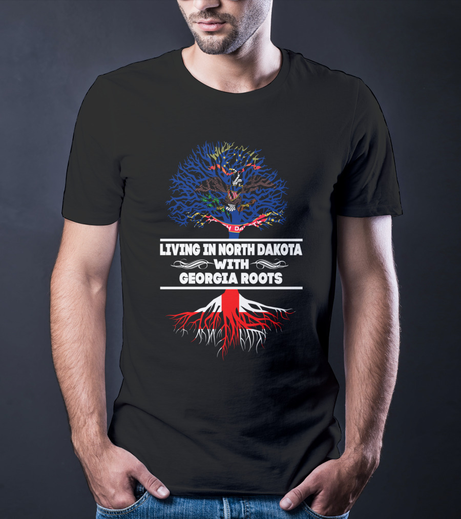 Dual State Pride: Living In North Dakota With Georgia Roots Embracing Heritage And Identity T-Shirt