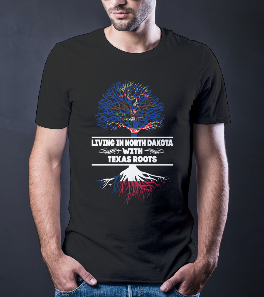 North Dakota Home With Deep Texas Roots Featuring State Symbols And Tree T-Shirt