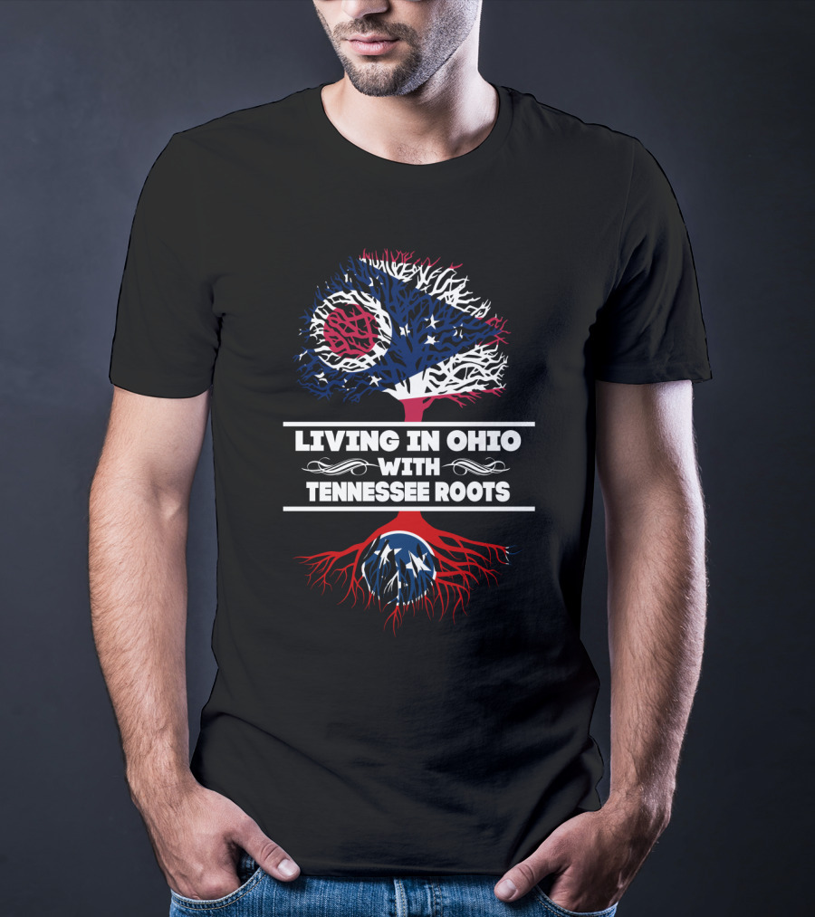 Ohio State Tree With Tennessee Roots Flag Theme Living In Ohio With Tennessee Heritage Connection T-Shirt