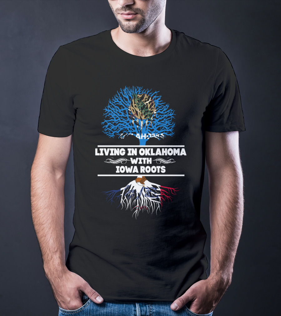 Living In Oklahoma With Iowa Roots Camouflage Tree Blue Sky Background T-Shirt