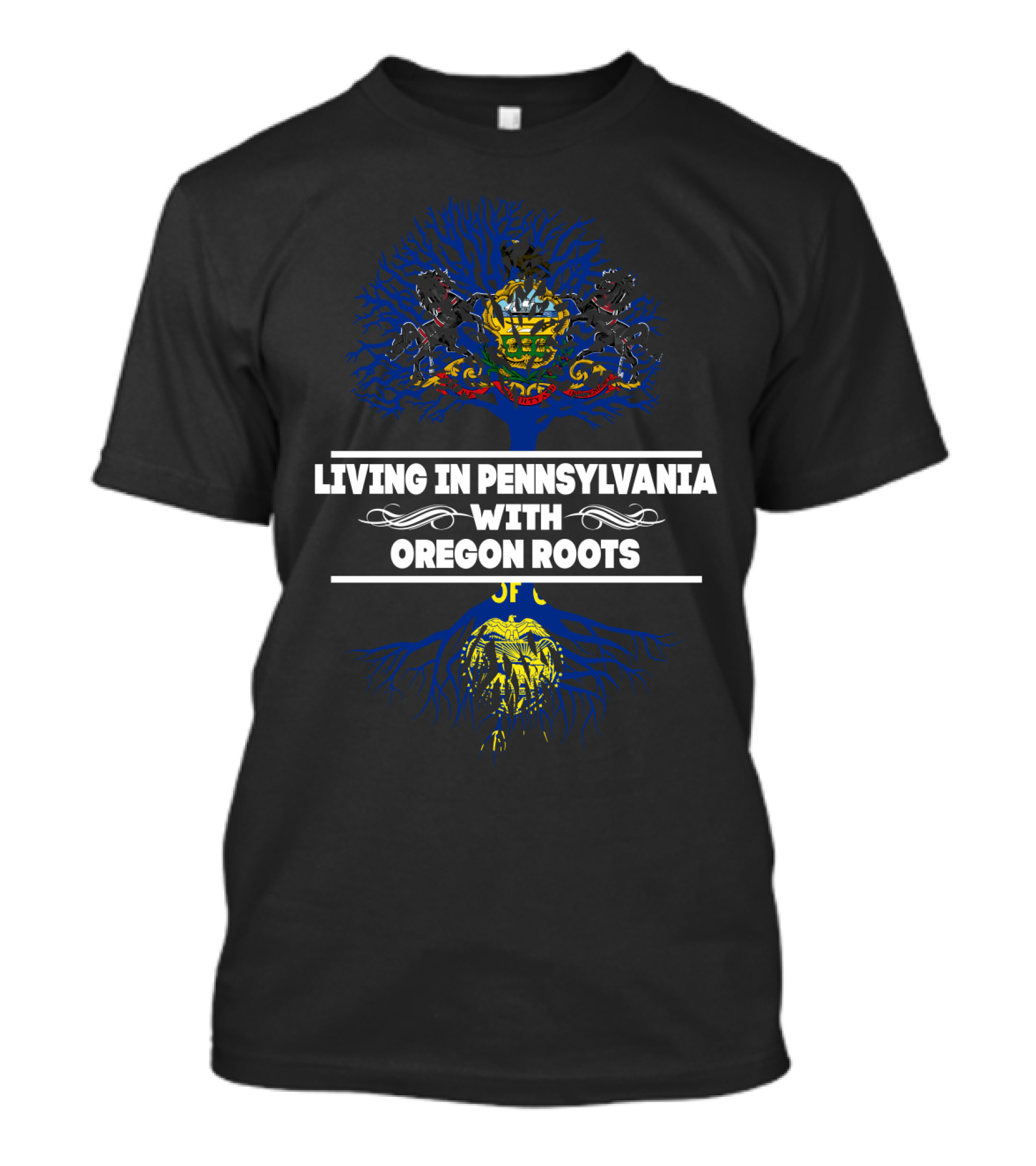 Living In Pennsylvania With Oregon Roots Blue Tree And Pennsylvania Coat Of Arms T-Shirt