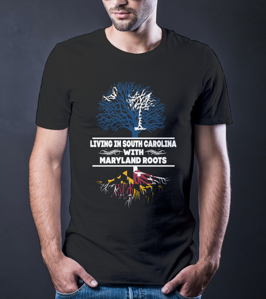 South Carolina Home With Maryland Heritage Symbolized Through Palmetto Tree And Maryland Flag Roots T-Shirt