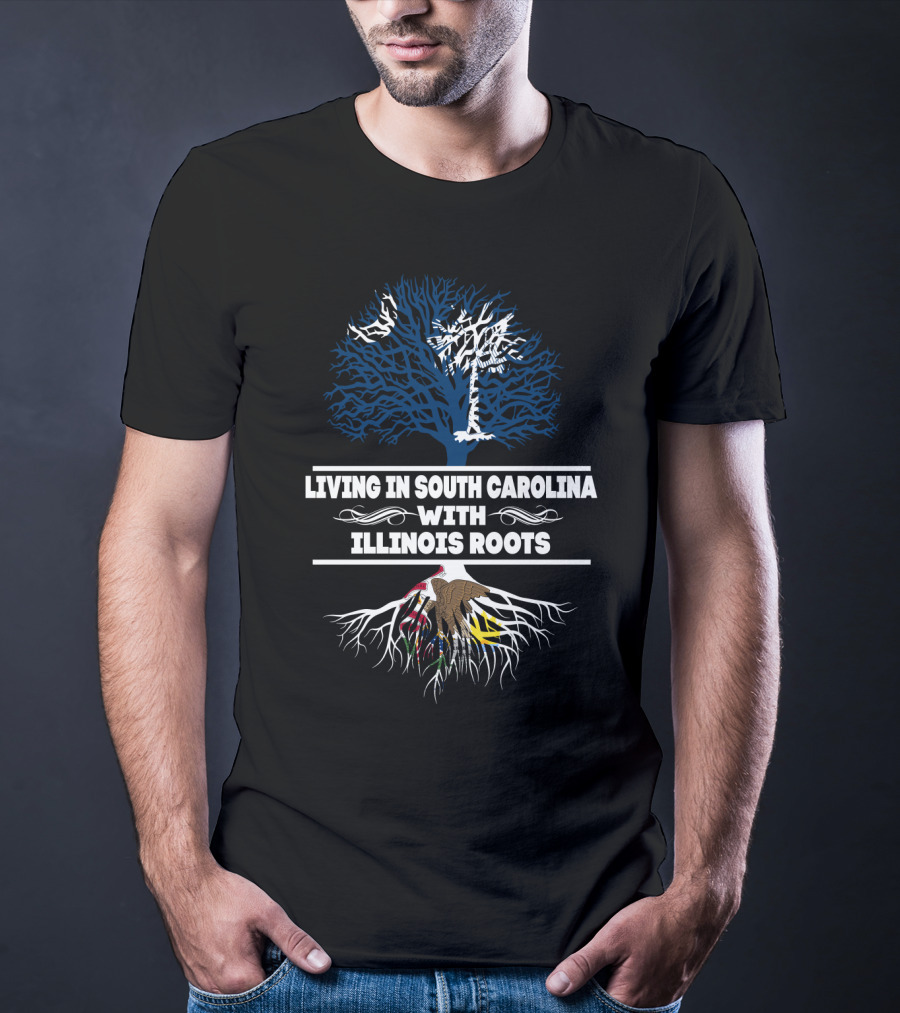 Living In South Carolina With Illinois Roots Palmetto Tree And Eagle Roots T-Shirt