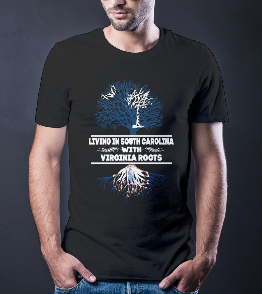 Living In South Carolina With VIRGINIA Roots Featuring Palm Tree And Blue Tree T-Shirt