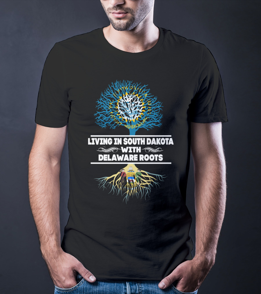 Living In South Dakota With Delaware Roots Featuring Mount Rushmore And Delaware Flag Tree T-Shirt