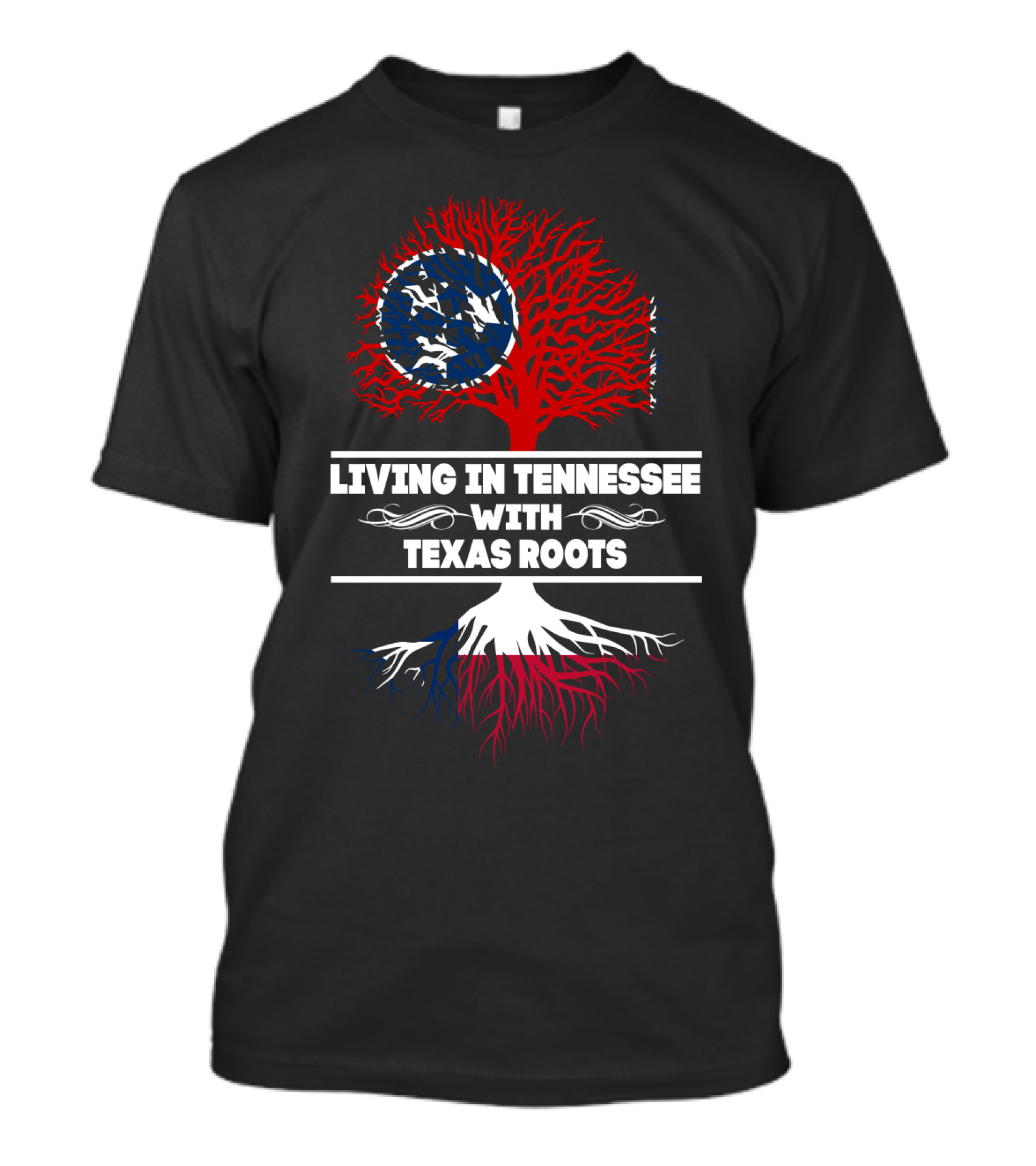 Tennessee Living With Deep Texas Roots And State Symbols T-Shirt