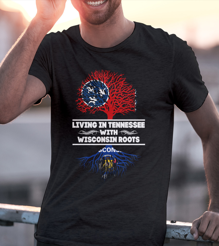 Tennessee Living Wisconsin Roots Tree Design With State Flag Elements T-Shirt