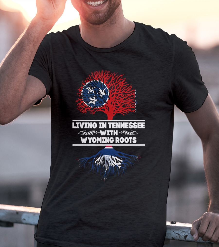 Tennessee Life With Strong Wyoming Roots Highlighted In State Flag Colors T-Shirt