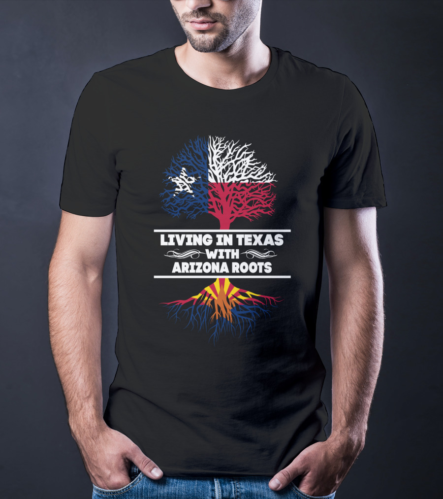 Lone Star State Living With Arizona Roots Tree Design Flag Colors T-Shirt