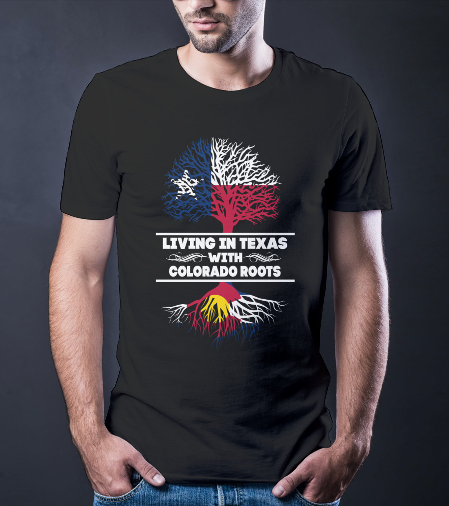Texas Lifestyle Embraced Through A Colorado Heritage Connection T-Shirt
