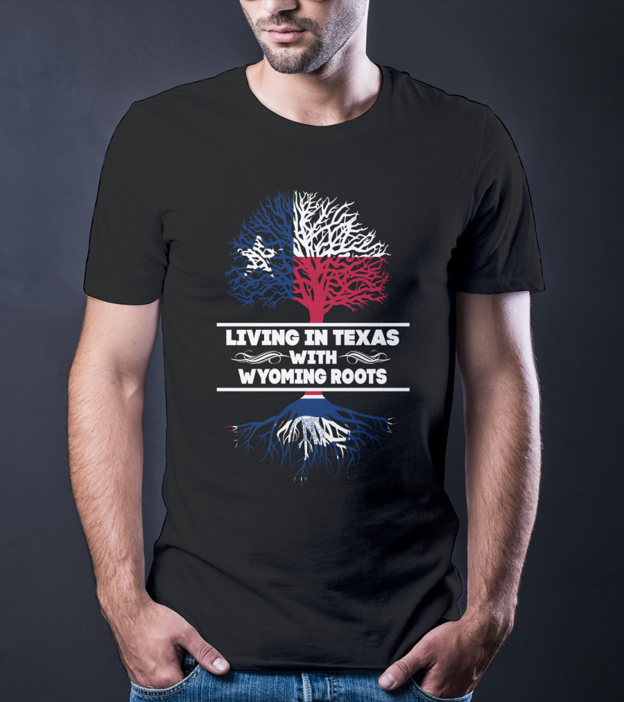 Texas And Wyoming Heritage With State Flag Tree Roots Symbolism T-Shirt