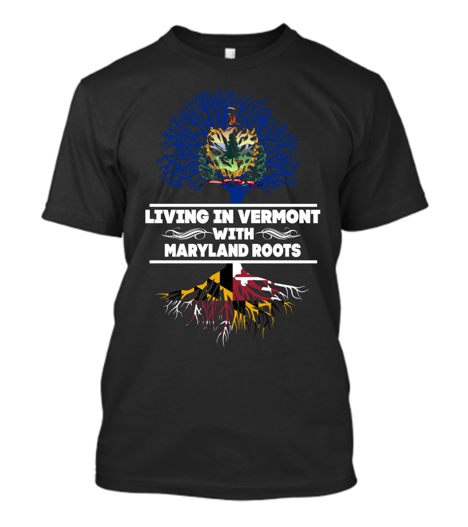 Vermont Living Embraced By Deep Maryland Roots With State Symbols T-Shirt