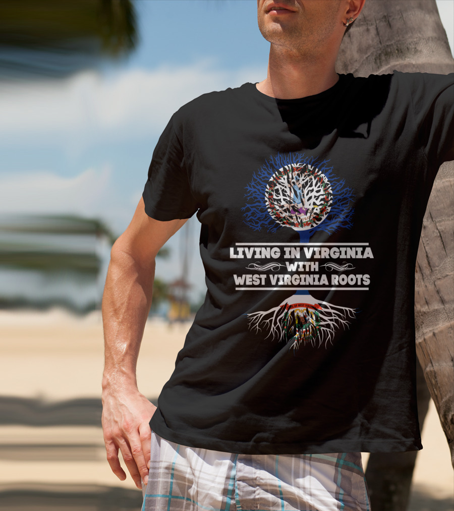 Living In Virginia Pride With Deep West Virginia Roots Featuring State Symbols T-Shirt