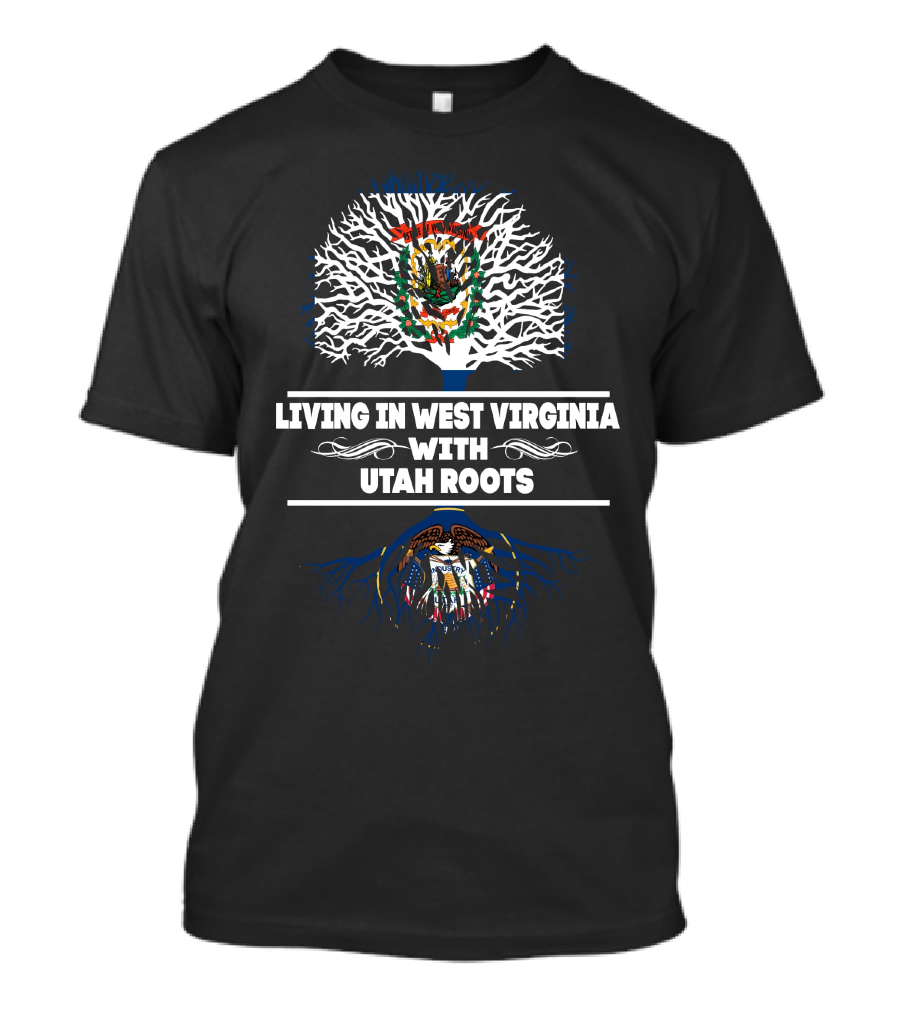Living In West Virginia With Deep Utah Roots And State Seal Symbolism T-Shirt