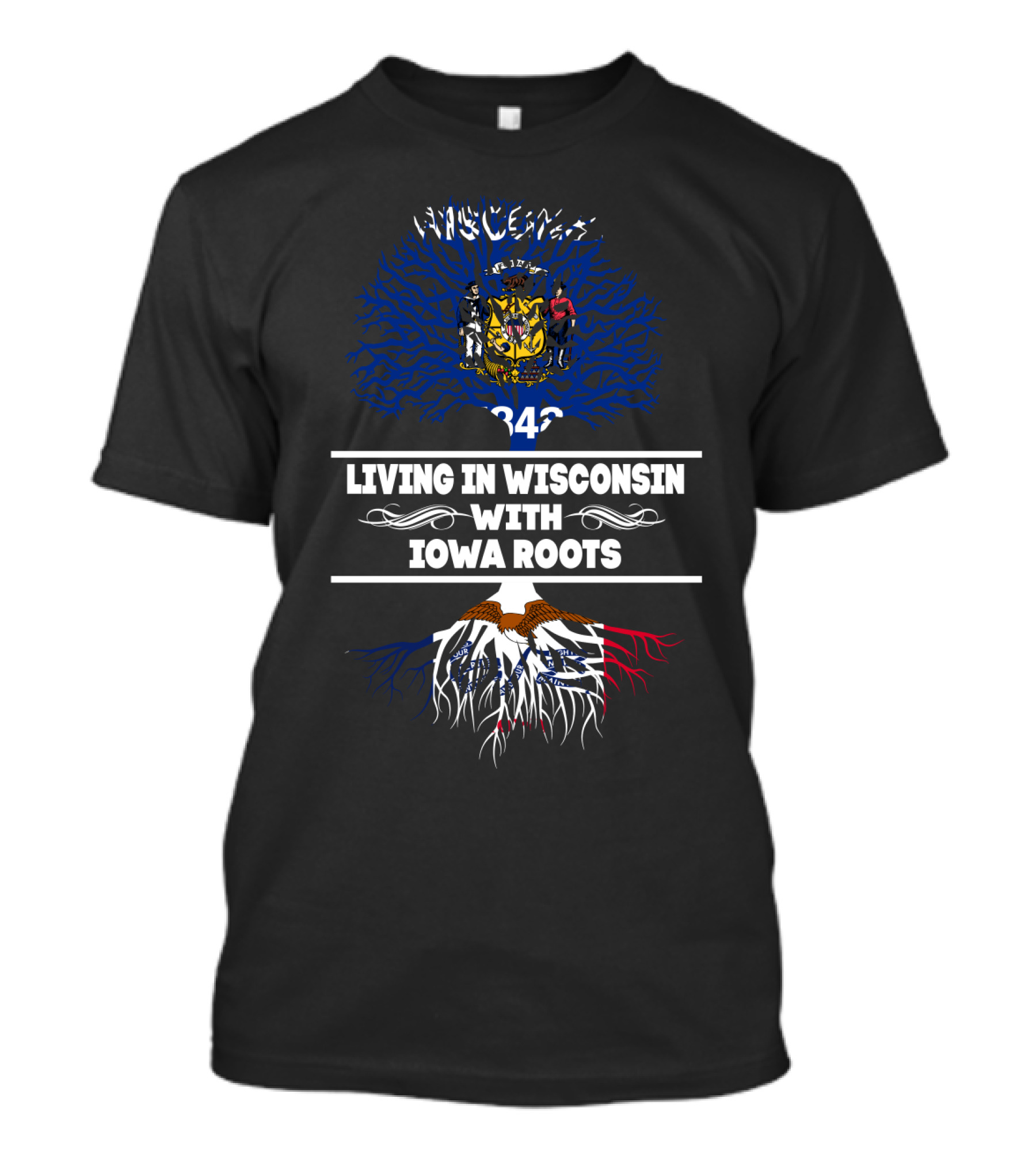 Living In Wisconsin Proudly Displaying Iowa Roots With State Symbols Unified T-Shirt