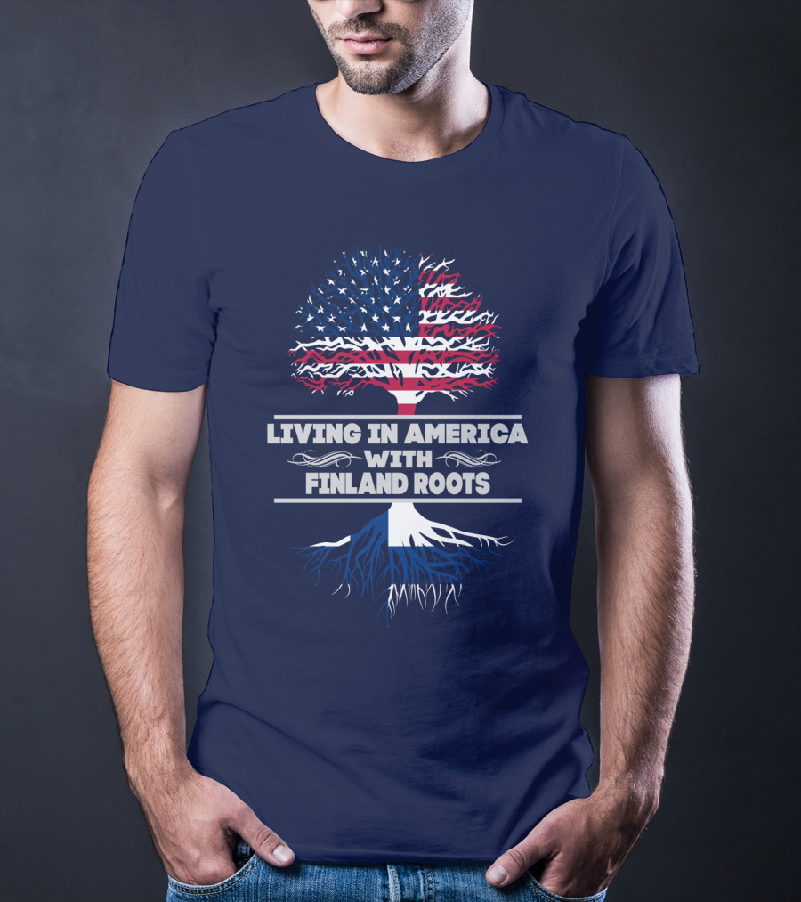 Living IN America With Finland Roots T-Shirt