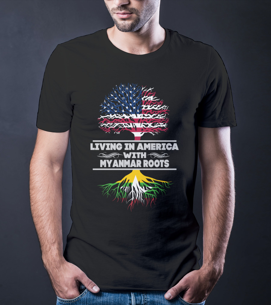 Living IN America With Myanmar Roots USA Myanmar Flag Tree T-Shirt
