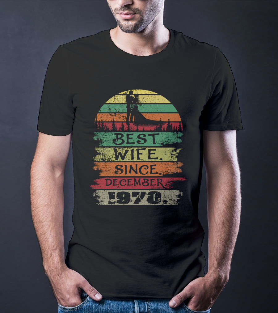 Best Wife Since December 1970 Retro Sunset T-Shirt