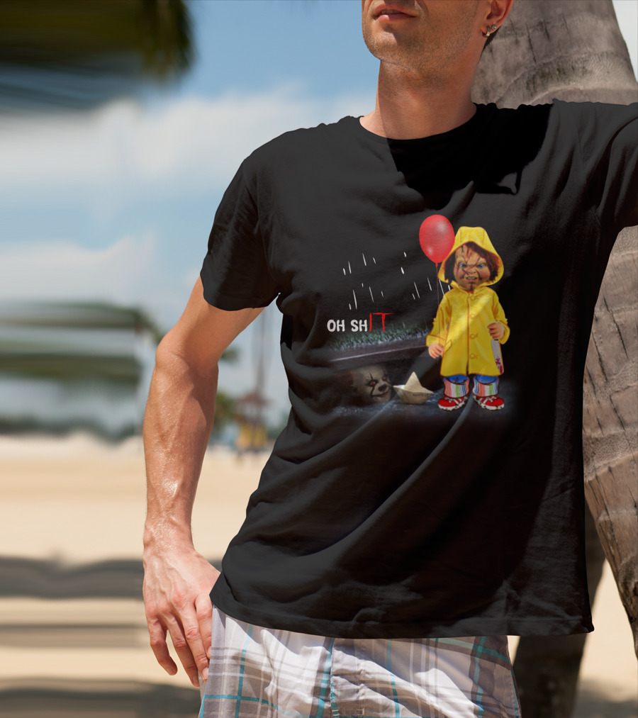 Pennywise And Chucky Oh ShIT Red Balloon Yellow Raincoat Storm Drain T-Shirt