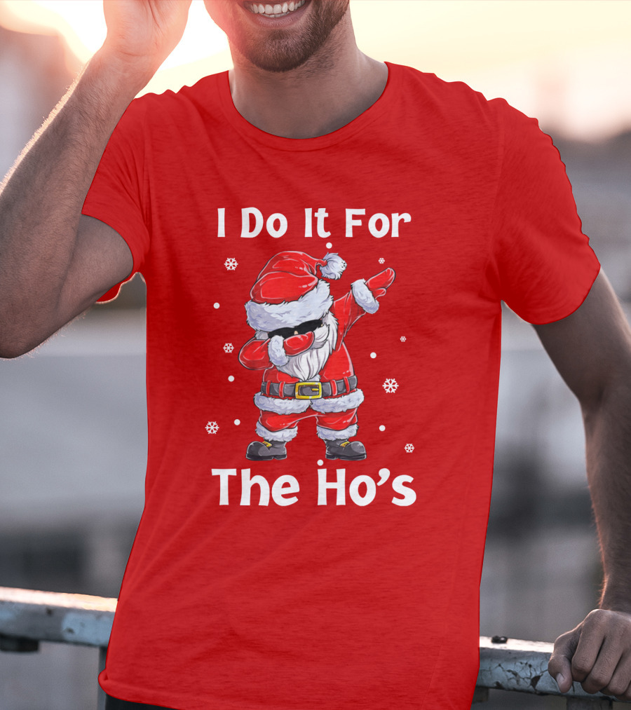 Dabbing Santa I Do It For The Ho's Christmas Outfit With Snowflakes T-Shirt