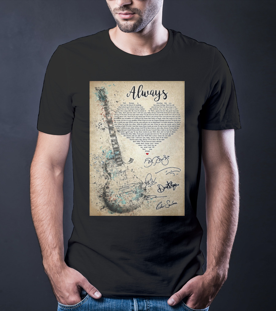 Always Bon Jovi Song Lyrics Guitar Art With Band Signatures T-Shirt