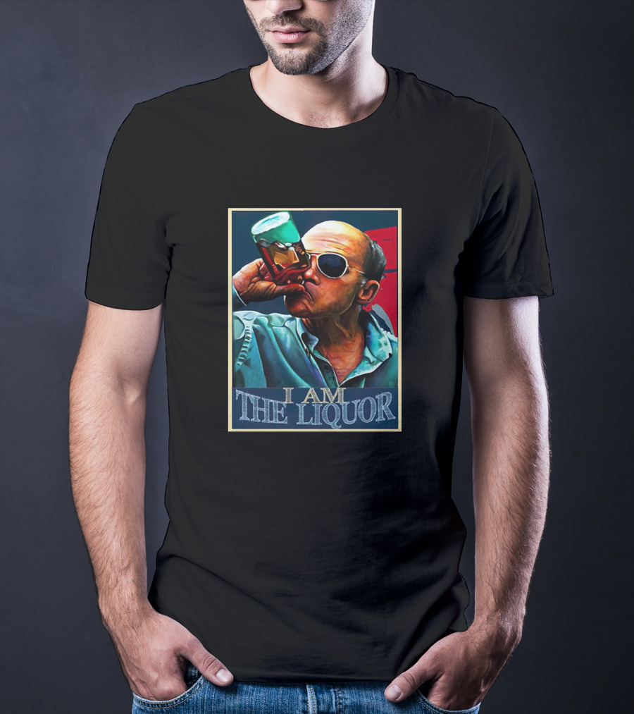 I Am The Liquor Lahey T-Shirt