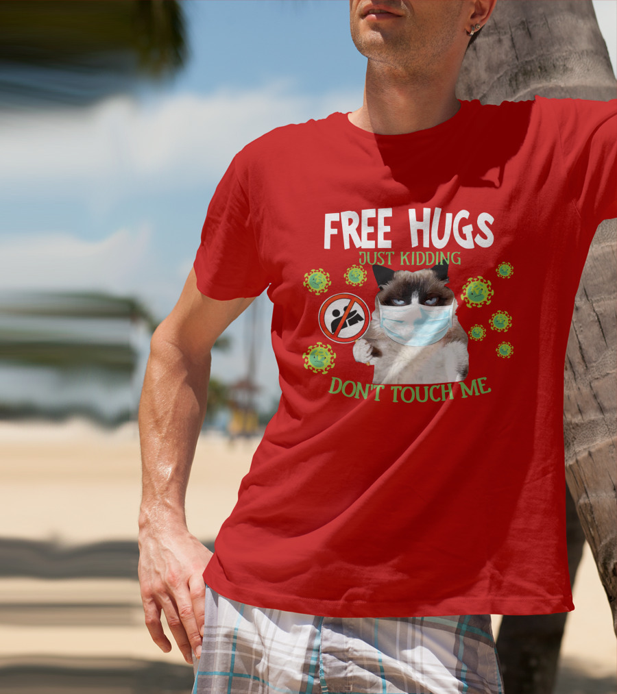 Free Hugs Just Kidding Don't Touch Me Masked Cat Virus T-Shirt