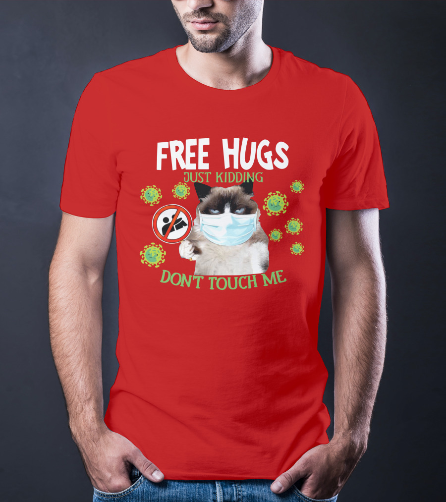 Free Hugs Just Kidding Don't Touch Me Masked Cat Virus T-Shirt