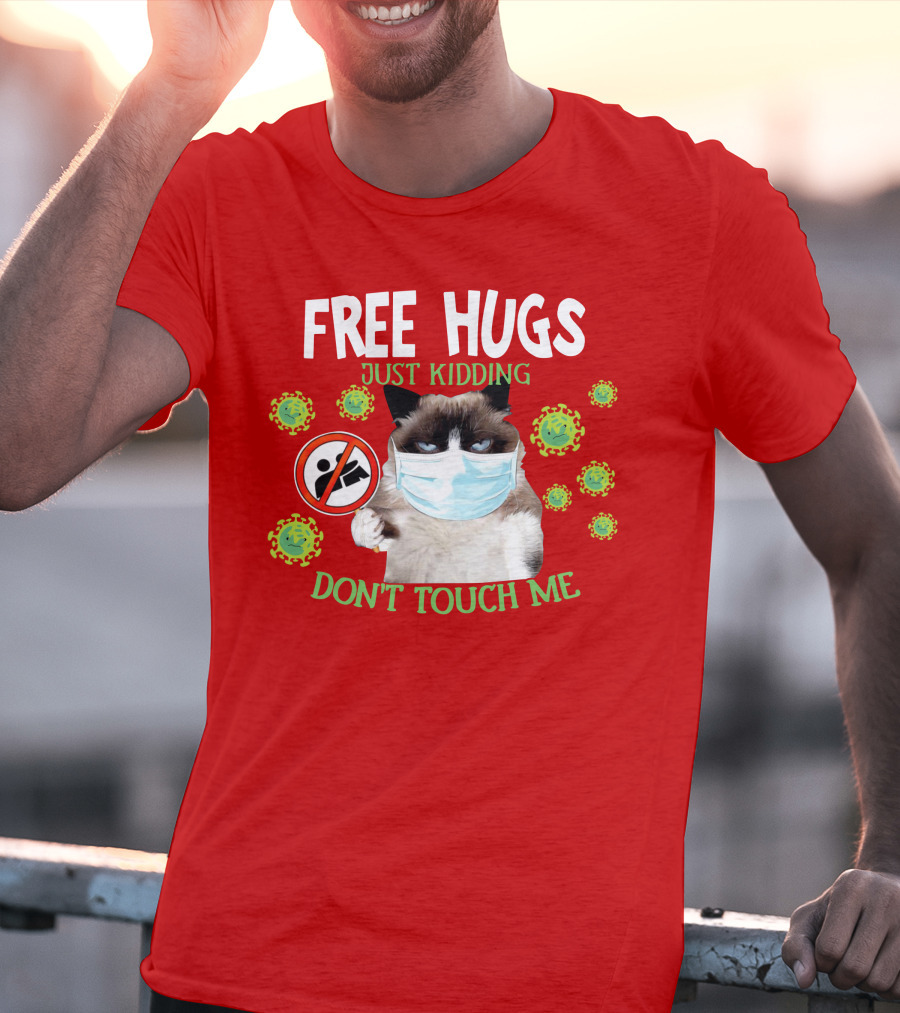 Free Hugs Just Kidding Don't Touch Me Masked Cat Virus T-Shirt