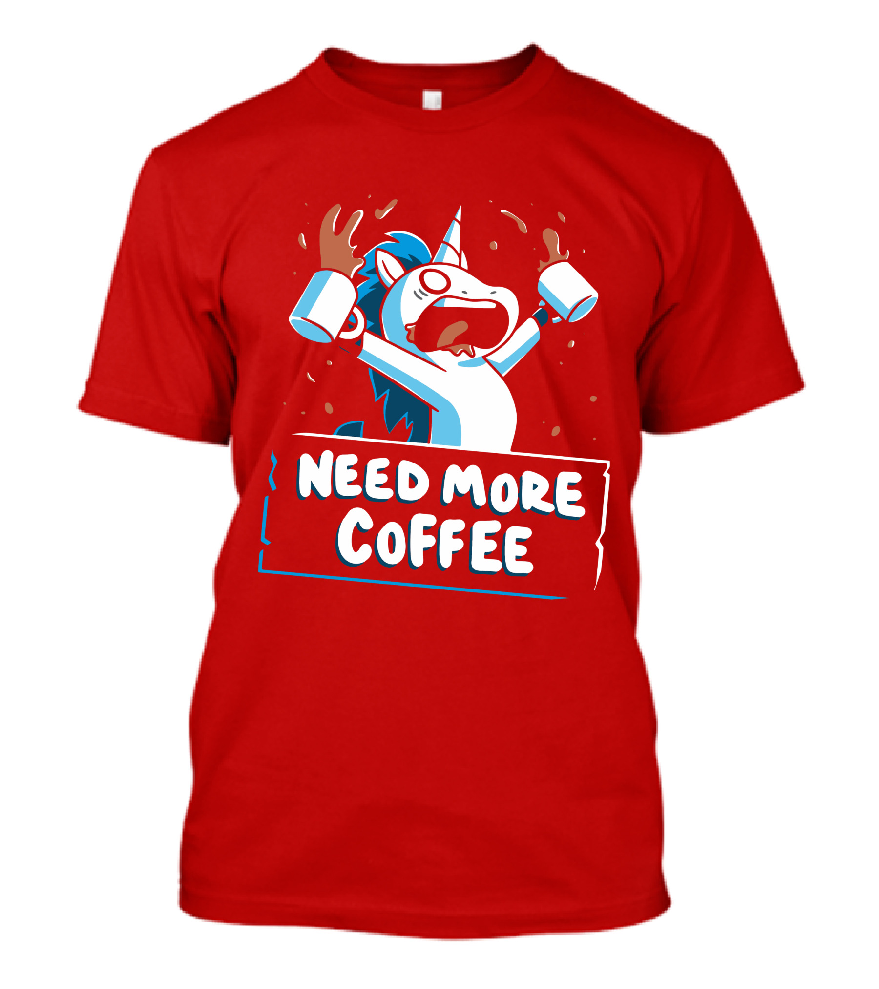 Need More Coffee Unicorn With Empty Mugs T-Shirt