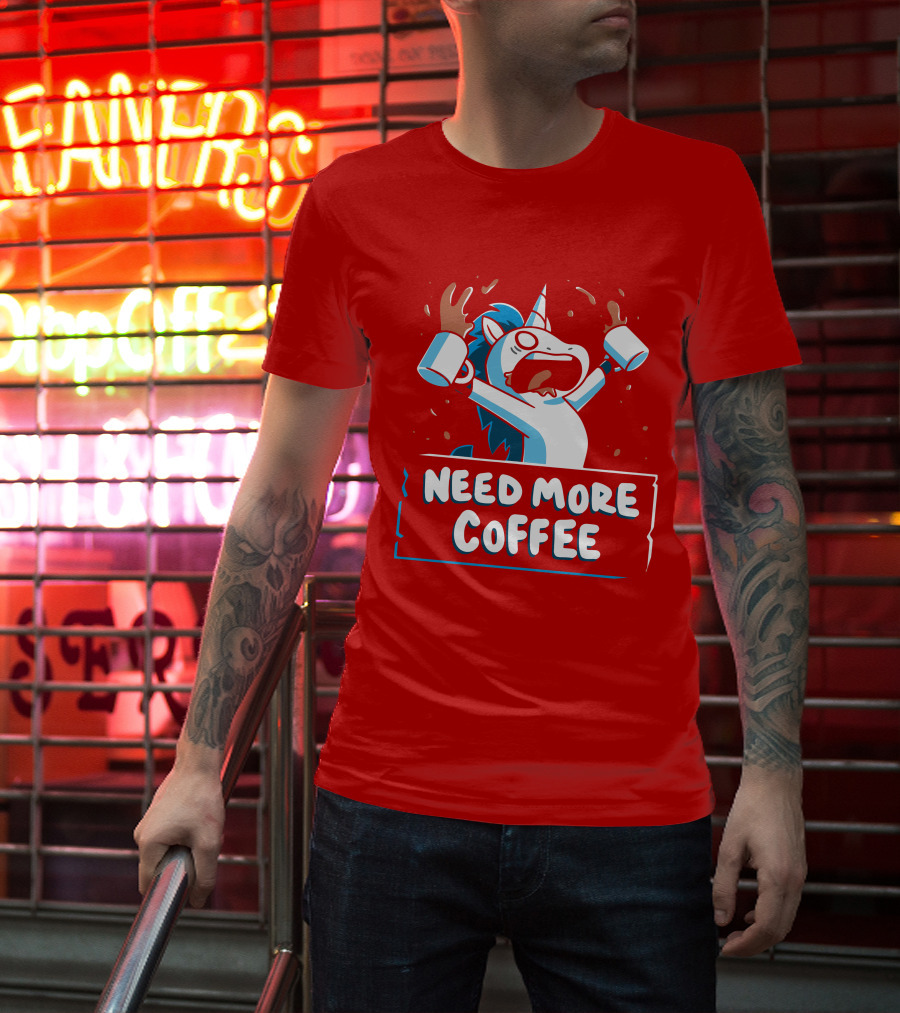 Need More Coffee Unicorn With Empty Mugs T-Shirt