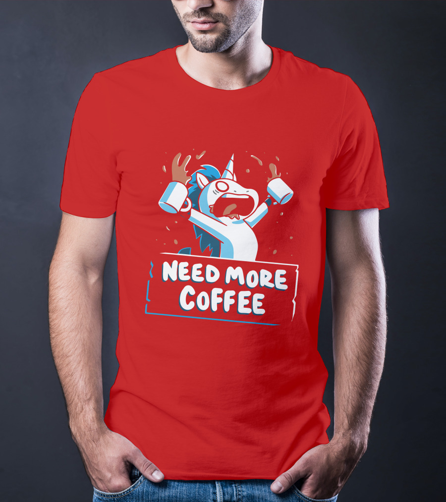 Need More Coffee Unicorn With Empty Mugs T-Shirt