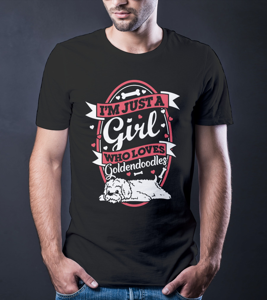 I'm Just A Girl Who Loves Goldendoodles With Heart And Bone Accents T-Shirt