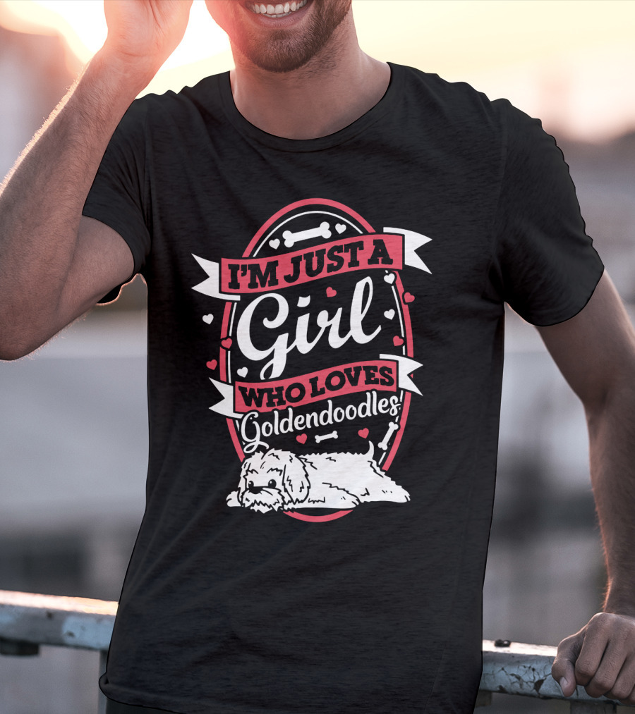 I'm Just A Girl Who Loves Goldendoodles With Heart And Bone Accents T-Shirt