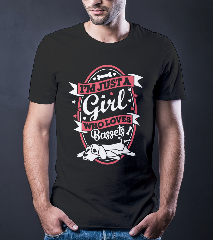 I'm Just A Girl Who Loves Bassets With Hearts And Bones T-Shirt