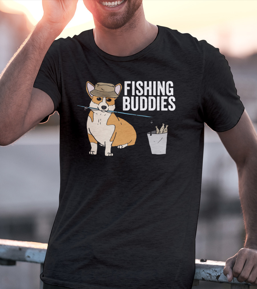 Fishing Buddies Corgi With Fishing Rod And Bucket Of Fish T-Shirt