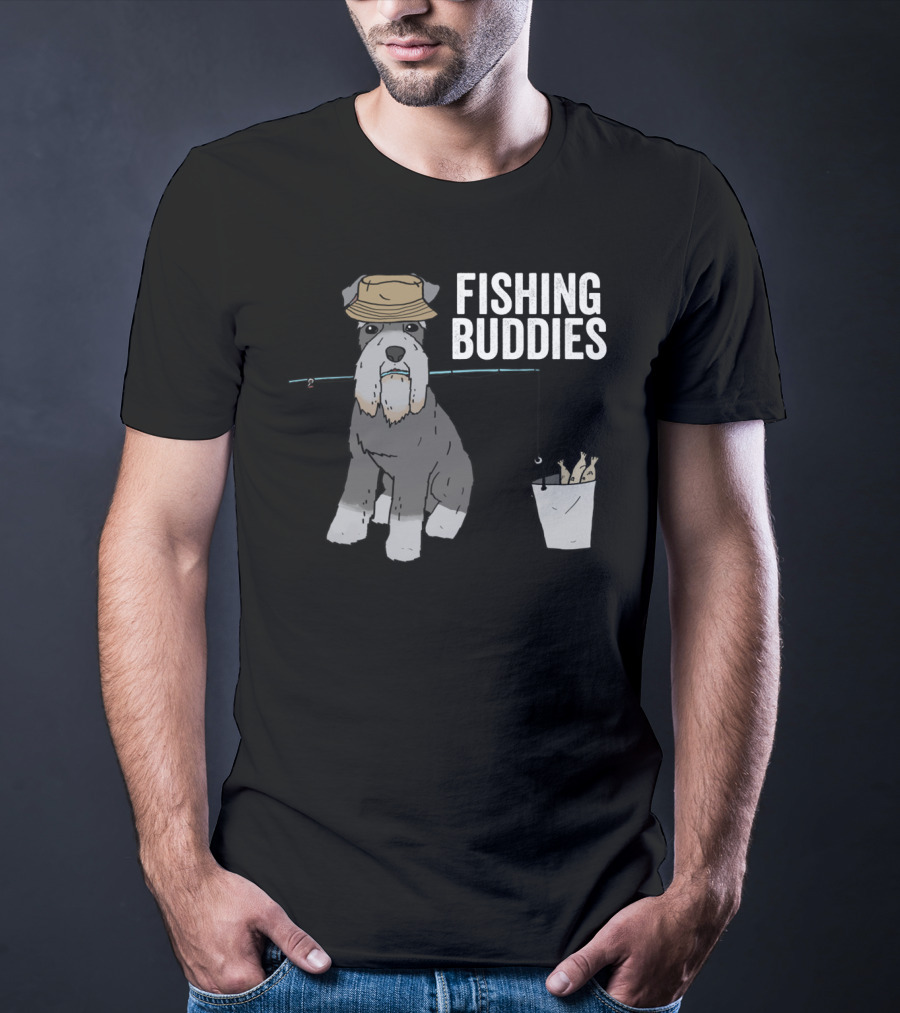 Schnauzer Dog Wearing Fishing Hat With Rod And Bucket - Fishing Buddies T-Shirt