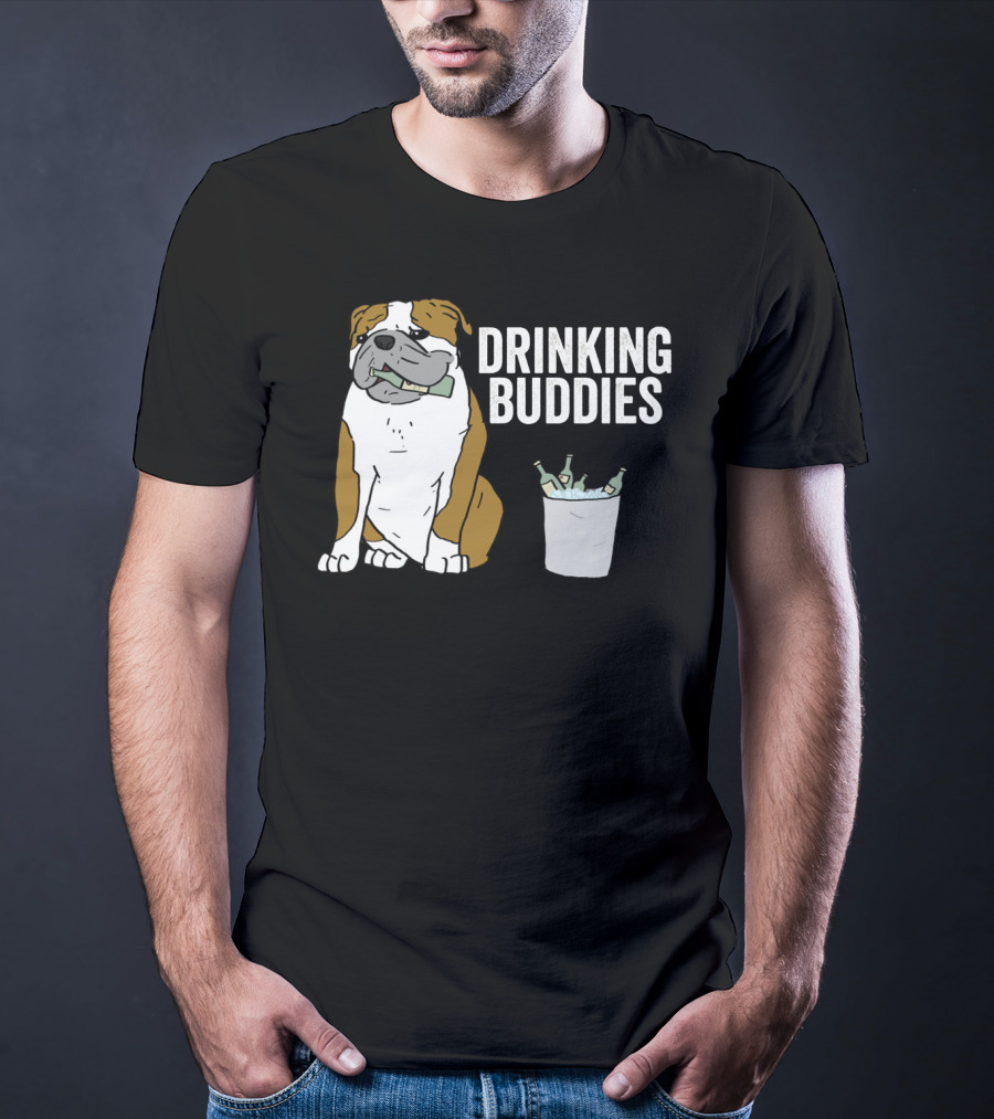 Bulldog Drinking Buddies With Ice Bucket And Bottles T-Shirt