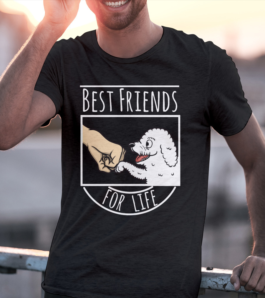 Bichon Frise Best Friends For Life Fist Bump T-Shirt