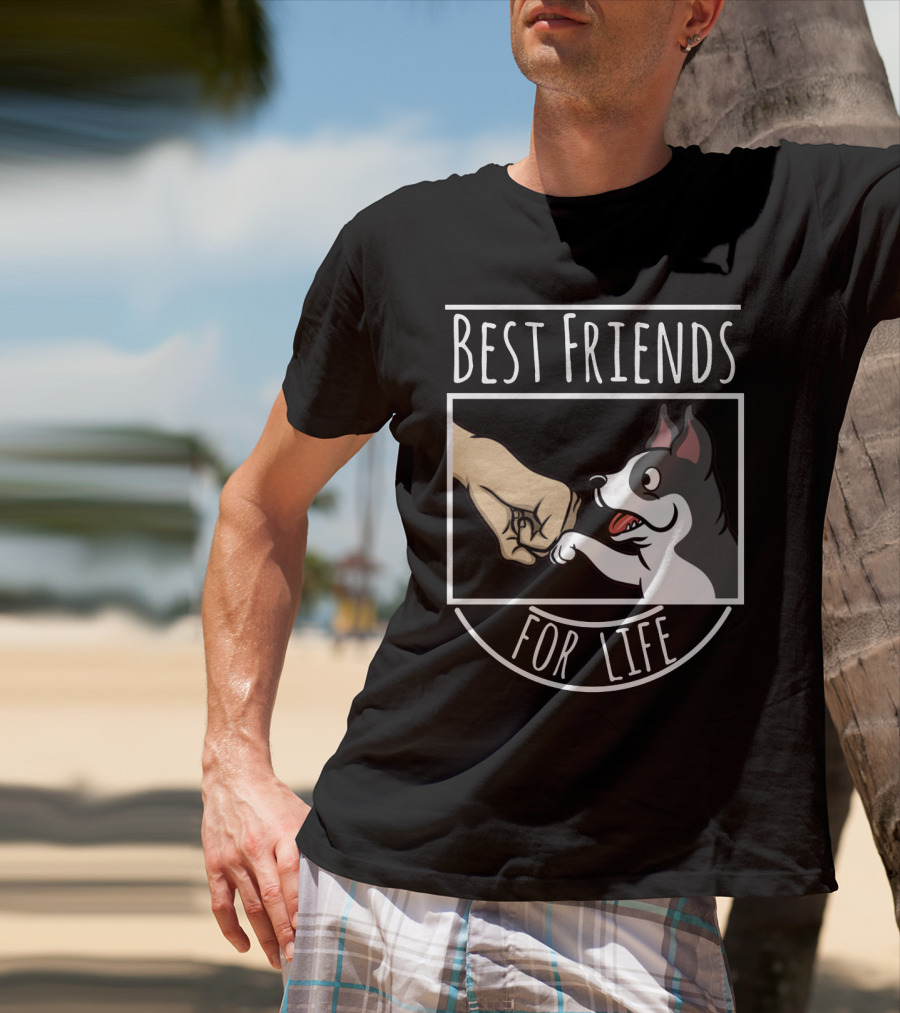 Best Friends For Life Boston Terrier Fist Bump T-Shirt