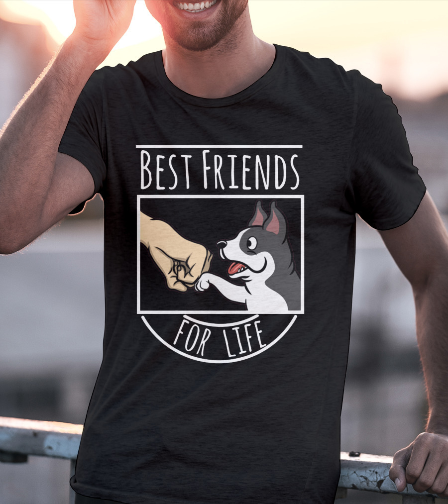 Best Friends For Life Boston Terrier Fist Bump T-Shirt