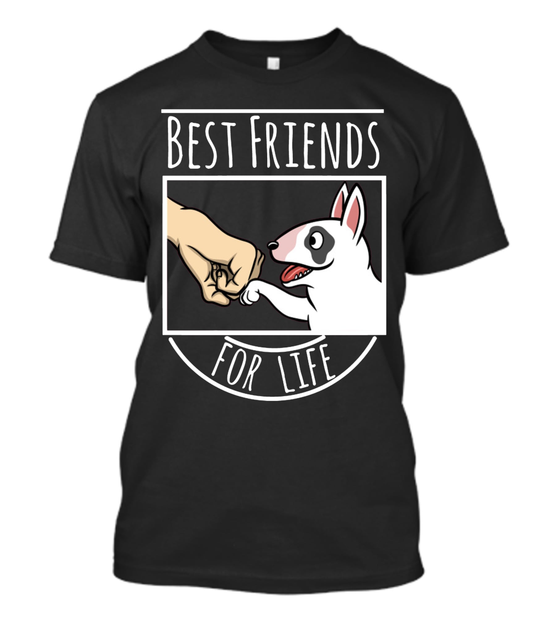 Best Friends For Life Dog And Fist Bump T-Shirt